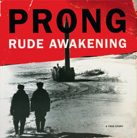 Prong: Rude Awakening - MOVLP1362T