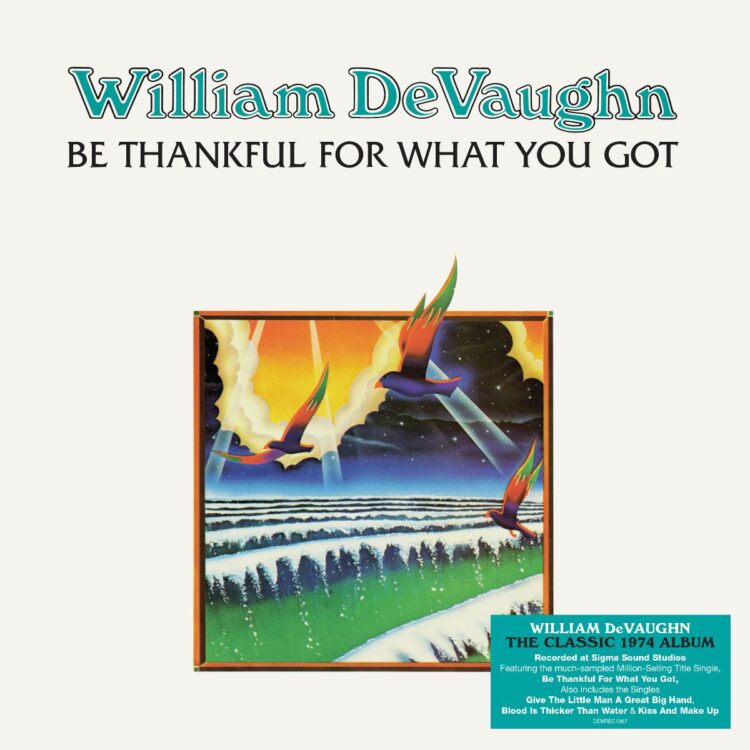 William DeVaughn - Be Thankful For What You Got - DEMREC1367