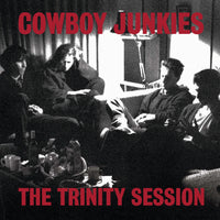 Cowboy Junkies - Trinity Session - 