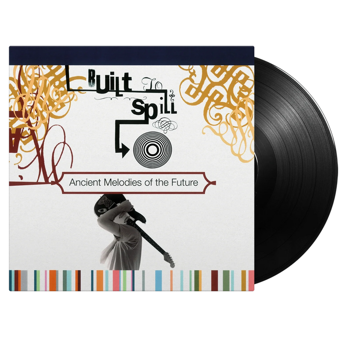 Built To Spill: Ancient Melodies Of The Future - MOVLP1107