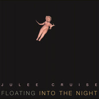 Julee Cruise - Floating Into The Night - 