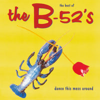 B-52'S - Dance This Mess Around... - 