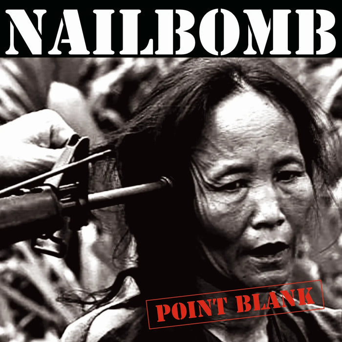 Nailbomb - Point Blank - 