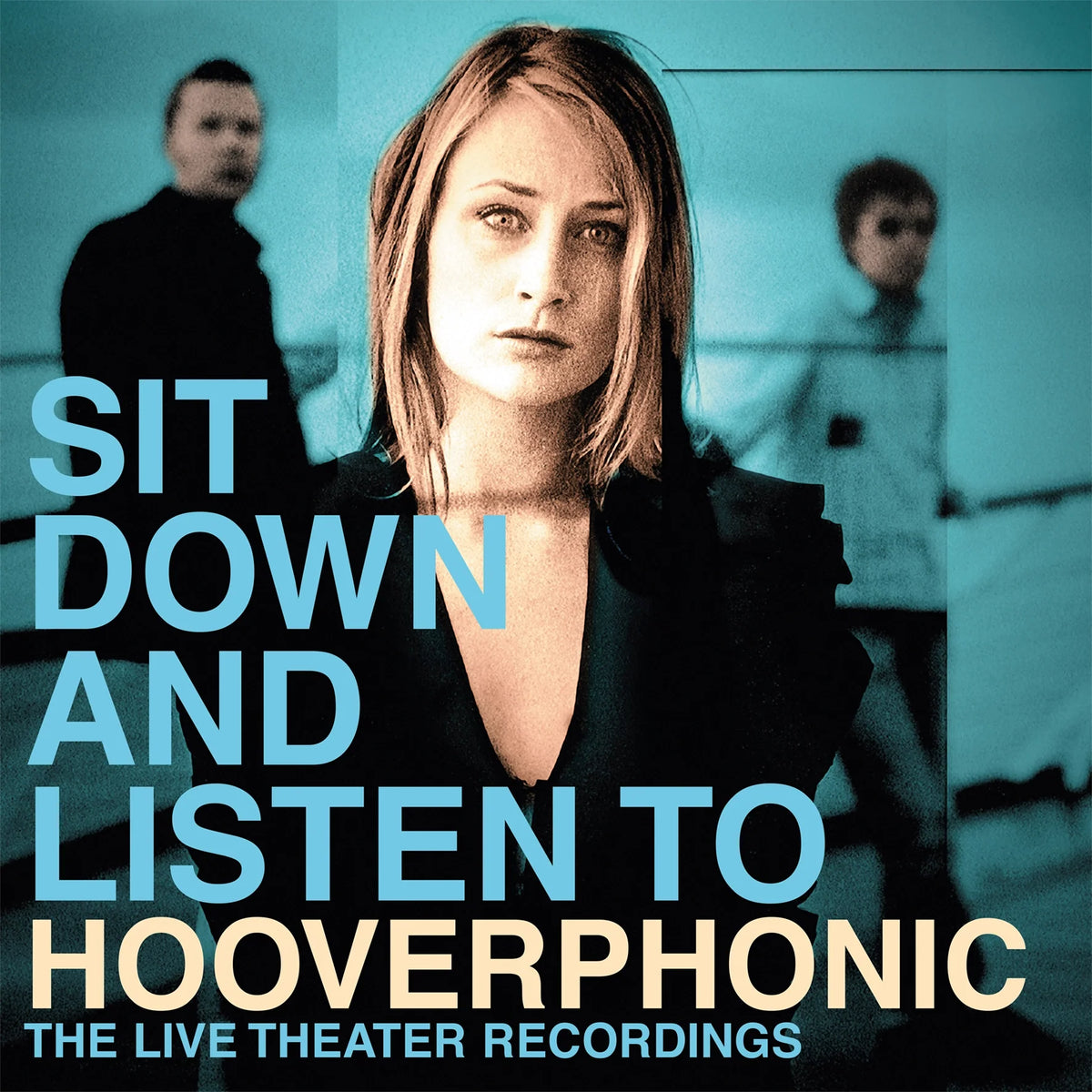 Hooverphonic: Sit Down And Listen To - MOVLP2136G