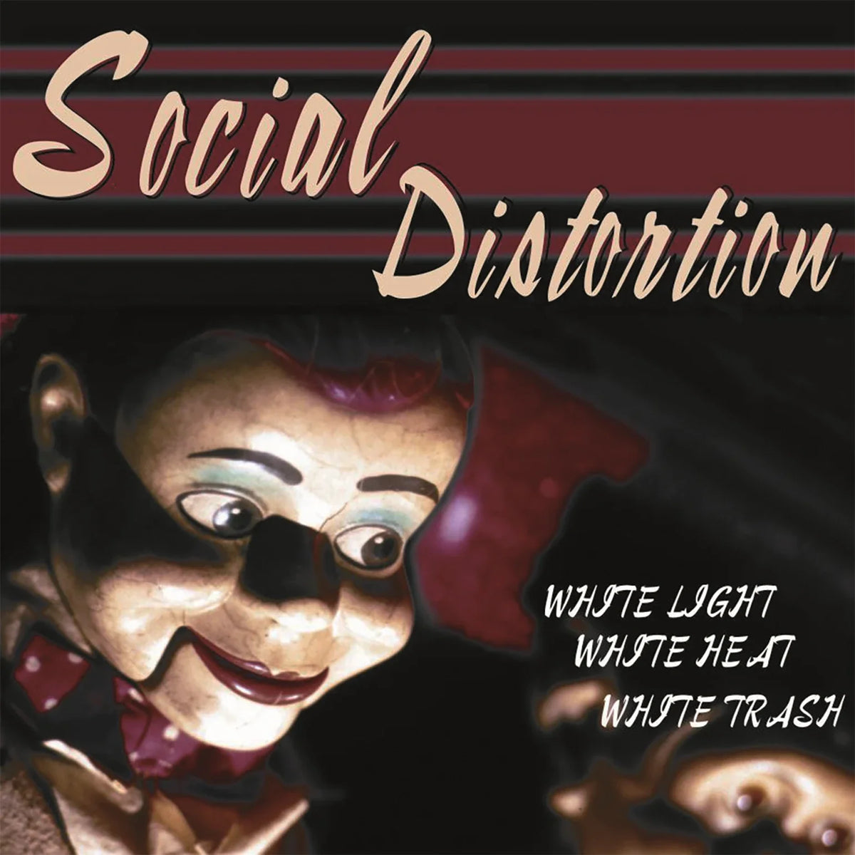 Social Distortion: White Light, White Heat, White Trash - MOVLP217