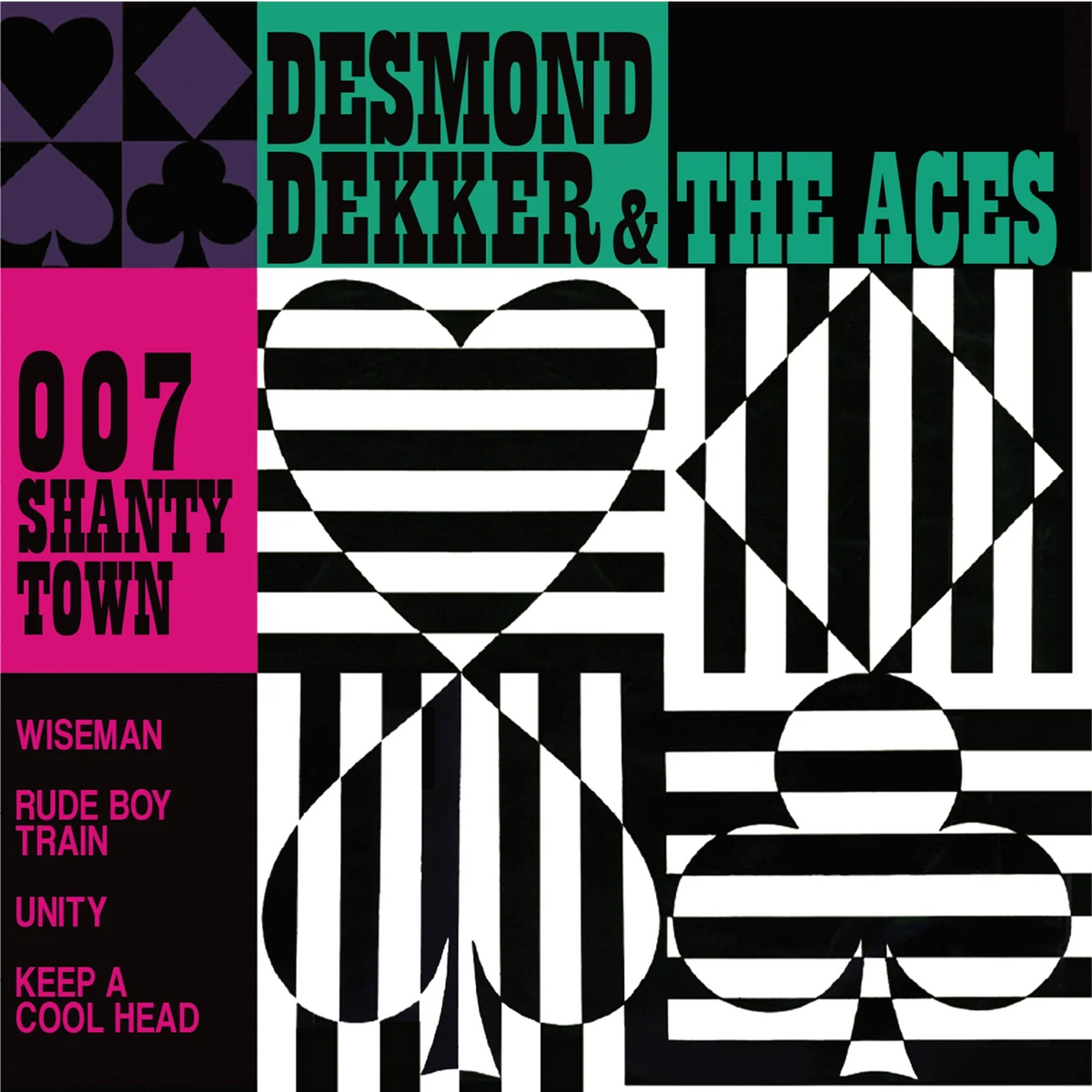 Desmond Dekker & The Aces: 007 (Shanty Town) - MOVLP2347P