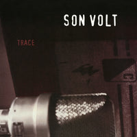 Son Volt - Trace - 
