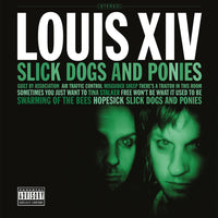 Louis XIV: Slick Dogs And Ponies - MOVLP3208C