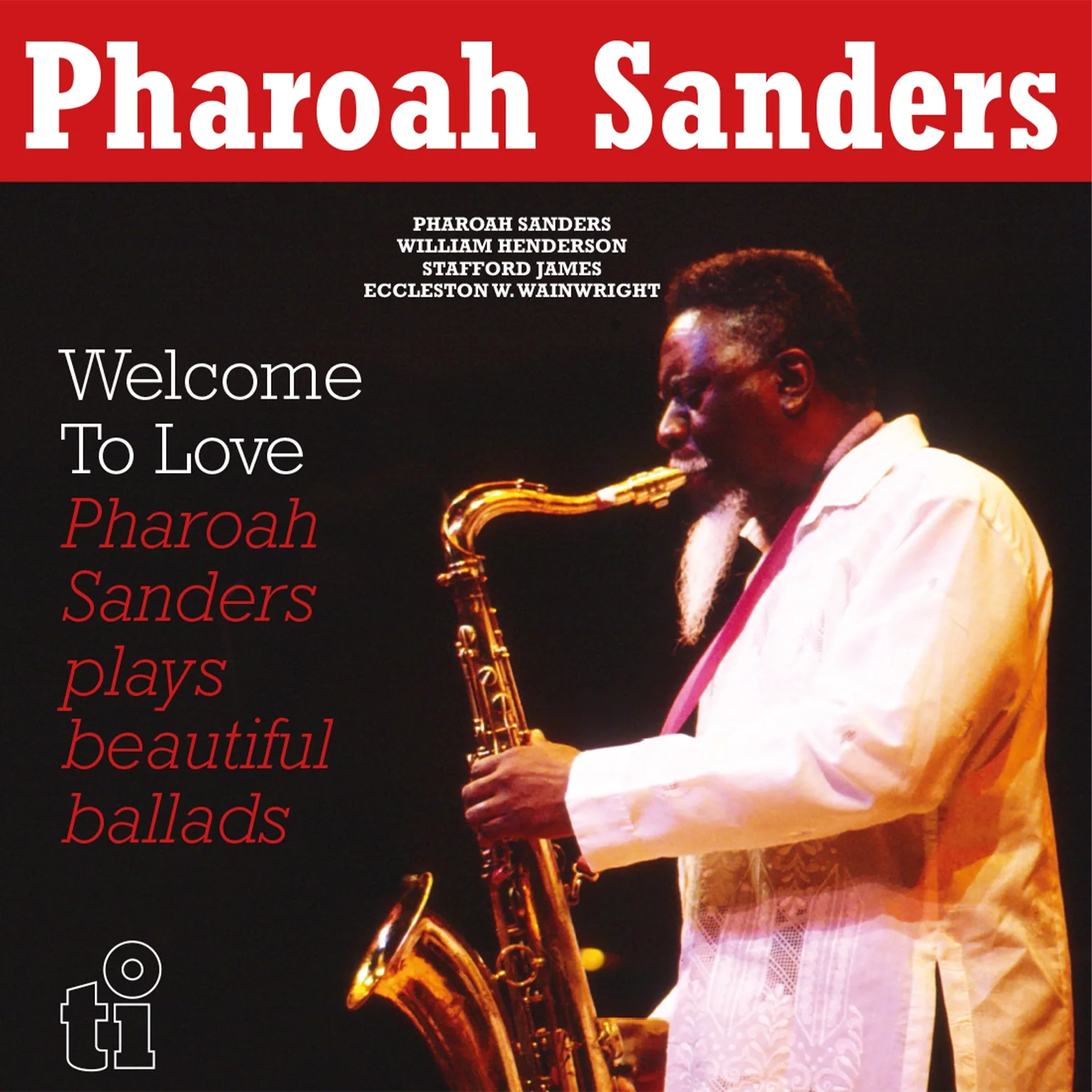Pharoah Sanders: Journey To The One – Proper Music