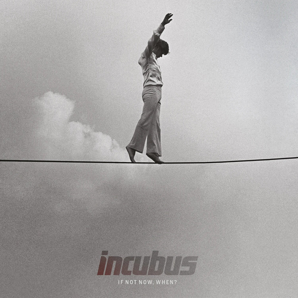 Incubus: If Not Now, When? - MOVLP3363W