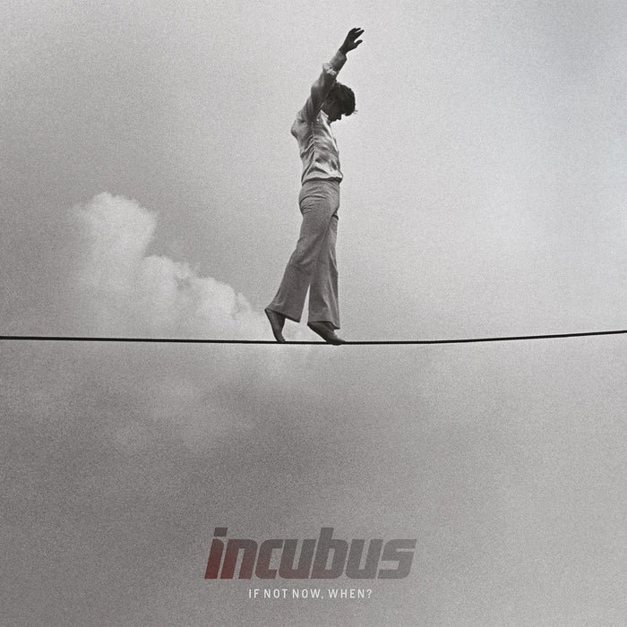 Incubus: If Not Now, When? - MOVLP3363W