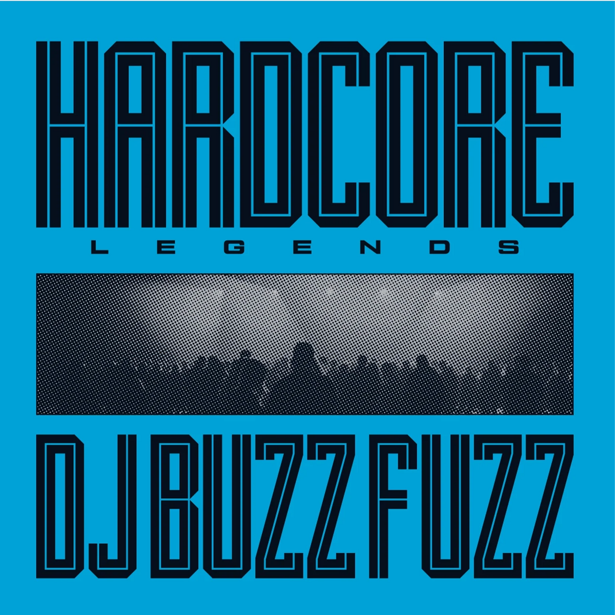 DJ Buzz Fuzz: Hardcore Legends - MOVLP3440