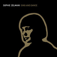 Sophie Zelmani: Sing And Dance - MOVLP3533T
