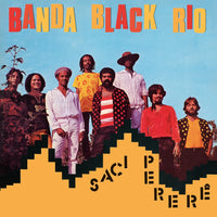 Banda Black Rio: Saci Perere - MOVLP3684B