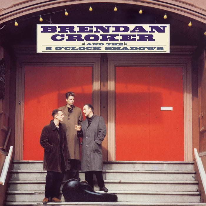 Brendan Croker & The 5 O'Clock Shadows: Brendan Croker & The 5 O'Clock Shadows - MOVLP3689C