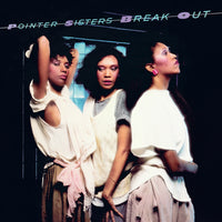 The Pointer Sisters: Break Out - MOVLP3843T