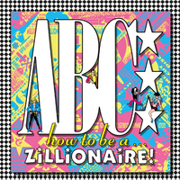 Abc - How To Be A Zillion - 