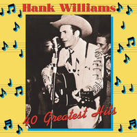 Hank Williams: 40 Greatest Hits - MOVLP398