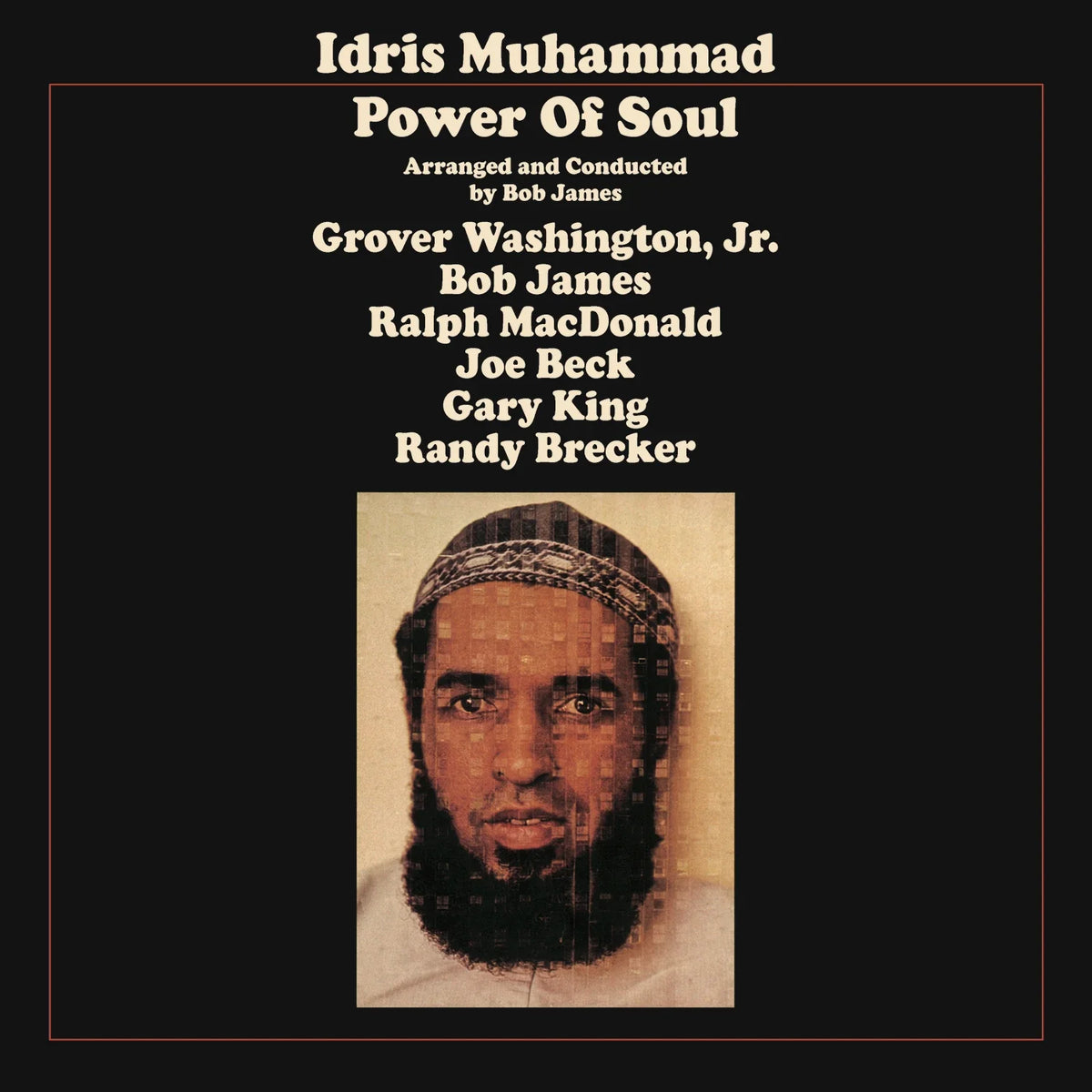 Idris Muhammad - Power Of Soul - 