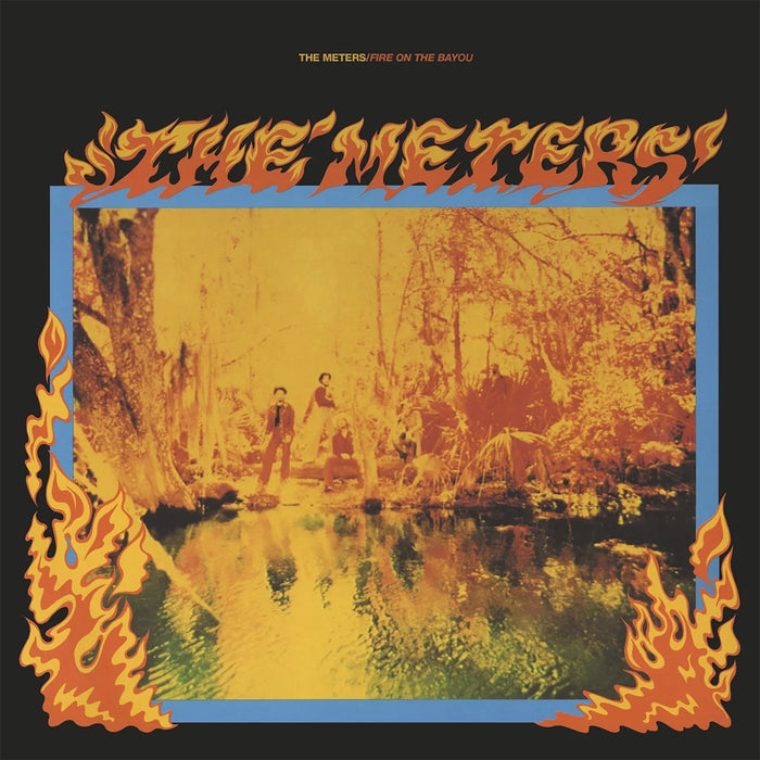 Meters, The: Fire On The Bayou + 5 - MOVLP859