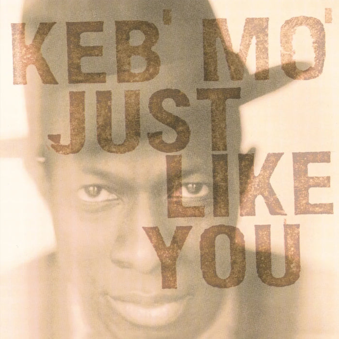 Keb' Mo': Just Like You - MOVLP1057