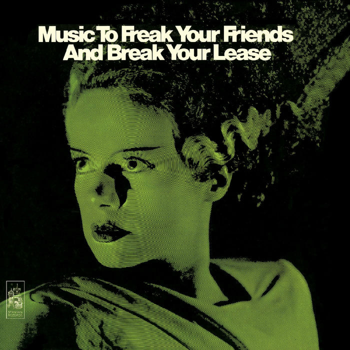 Music To Freak Your Friends &