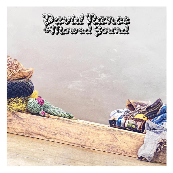 David Nance & Mowed Sound by David Nance on Third Man Records - TMR922V