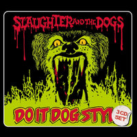 AHOYT376 - Do It Dog Style: 3cd Digipak - Slaughter And The Dogs