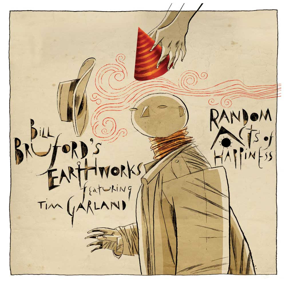 BBSF001CRD - Random Acts Of Happiness - Bill Bruford's Earthworks