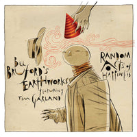 BBSF001CRD - Random Acts Of Happiness - Bill Bruford's Earthworks