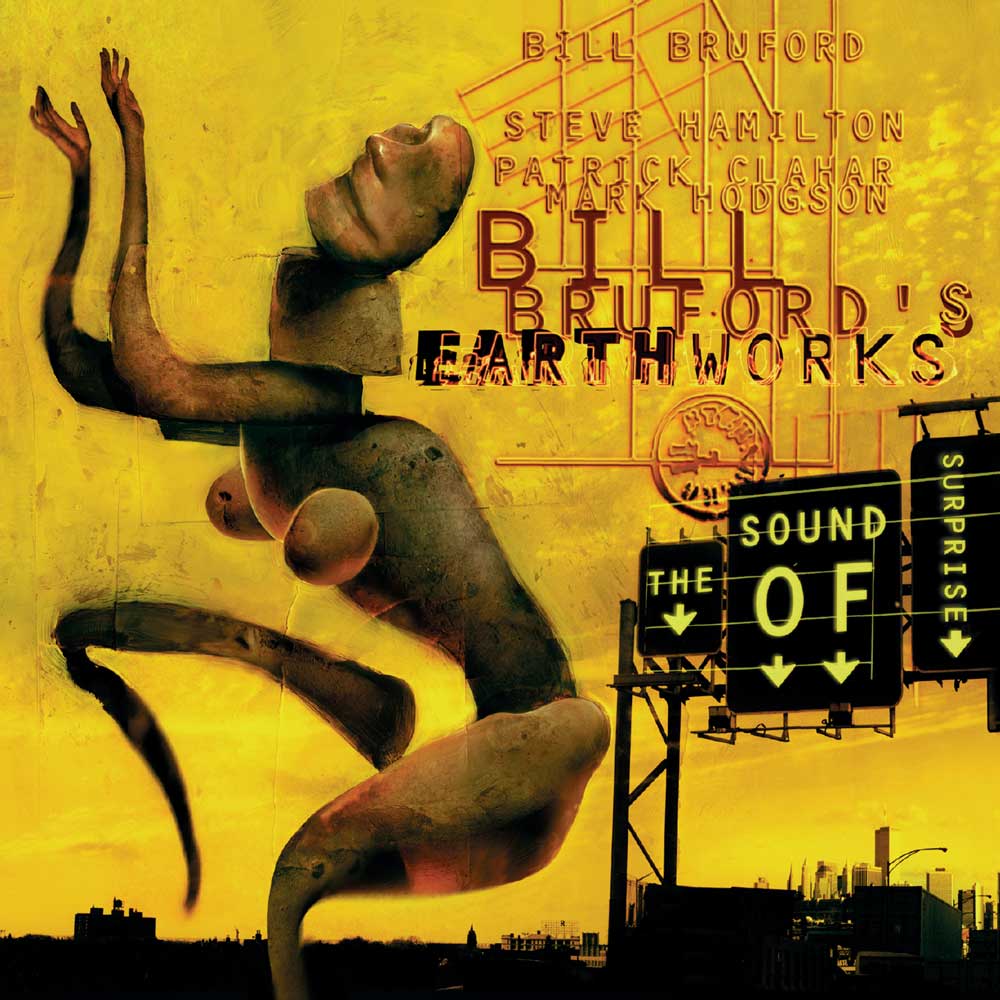 BBSF004CRD - The Sound Of Surprise - Bill Bruford's Earthworks