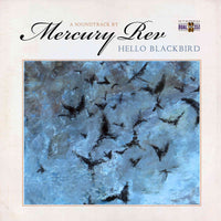 BRED819 - Hello Blackbird - Mercury Rev