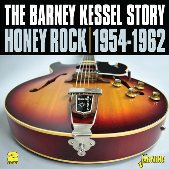 Barney Kessel The Barney Kessel Story - Honey Rock 1954-1962 CD