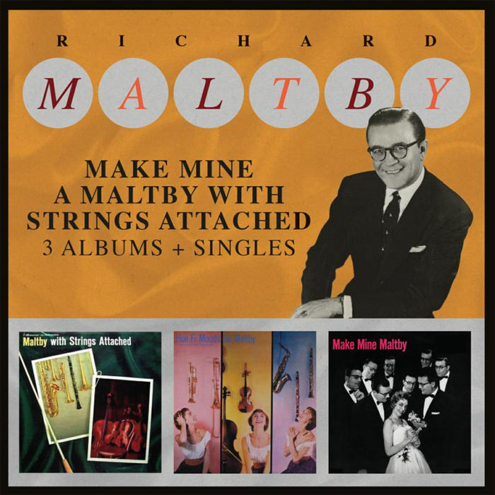 Richard Maltby Make Mine A Maltby With Strings Attached CD