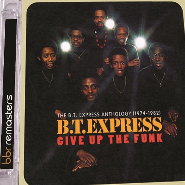 CDBBRD0357 - Give Up The Funk: The B.t. Express Anthology (1974-1982) - B.t. Express