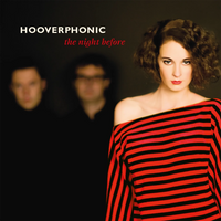 Hooverphonic: The Night Before - MOVLP2139S