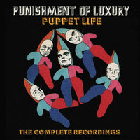 CRCDBOX80 - Puppet Life ~ The Complete Recordings: 5cd Clamshell Boxset - Punishment Of Luxury
