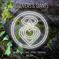 CRCDMBOX29 - Where The Light Shines Through: 1981-2017 - Sad Lovers And Giants