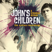 CRSEG027D - A Strange Affair: The Recordings 1965-1970 - John's Children