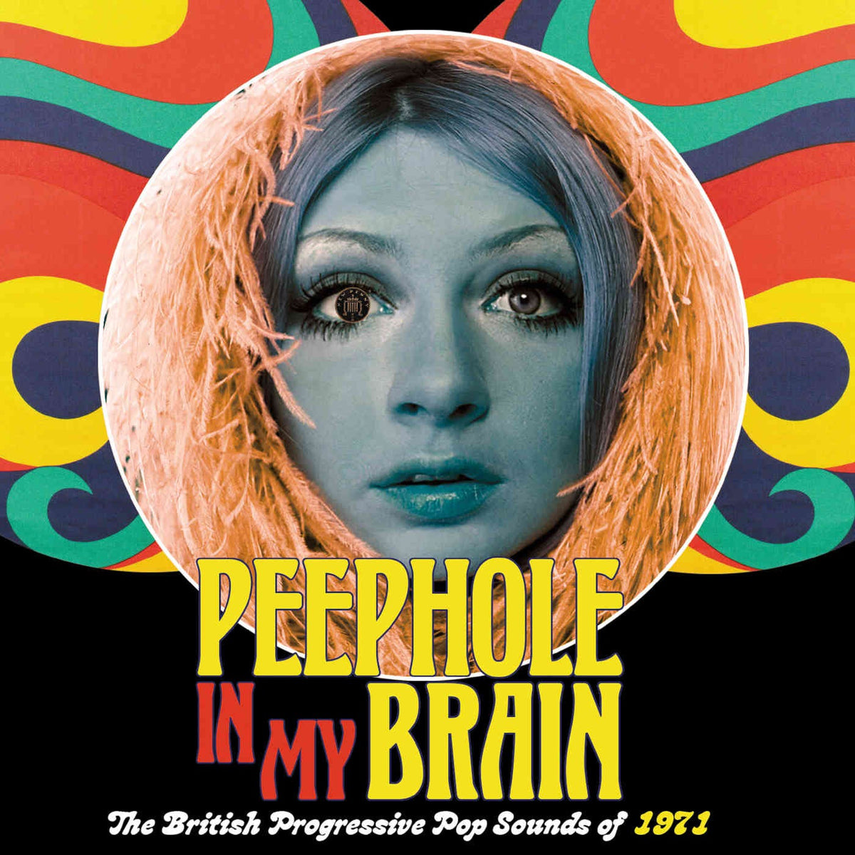 CRSEG076T - Peephole In My Brain ~ The British Progressive Pop Sounds Of 1971 - Various Artists