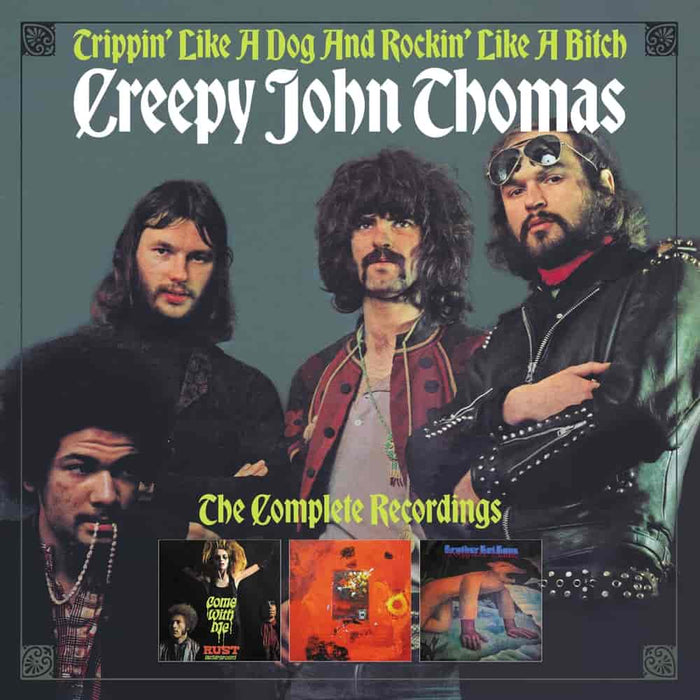 CRSEG084T - Trippin' Like A Dog And Rockin' Like A Bitch ~ The Complete Recordings - Creepy John Thomas
