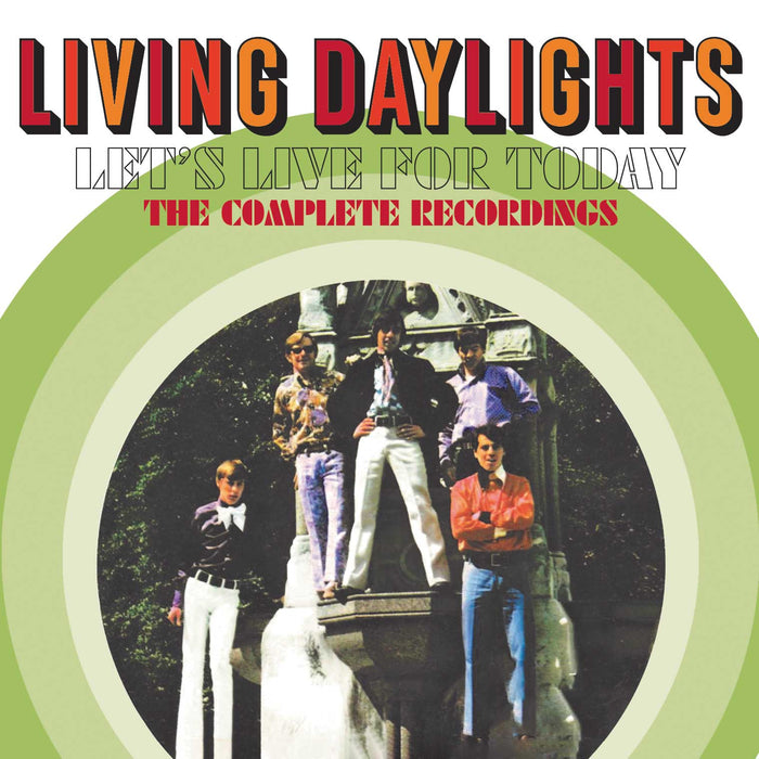 CRSEG116 - Let's Live For Today - The Complete Recordings - Living Daylights