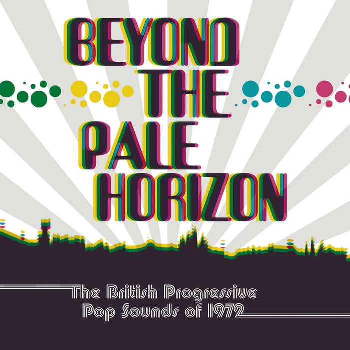CRSEGBOX091 - Beyond The Pale Horizon ~ The British Progressive Pop Sounds Of 1972 - Various Artists