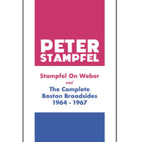 Stampfel on Weber and The Complete Boston Broadsides 1964-1967