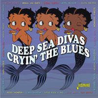 Various Artists Cryin' The Blues - Deep Sea Divas CD