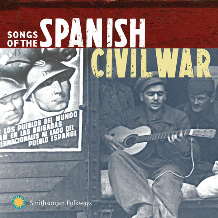 Various Artists Songs Of The Spanish Civil War CD