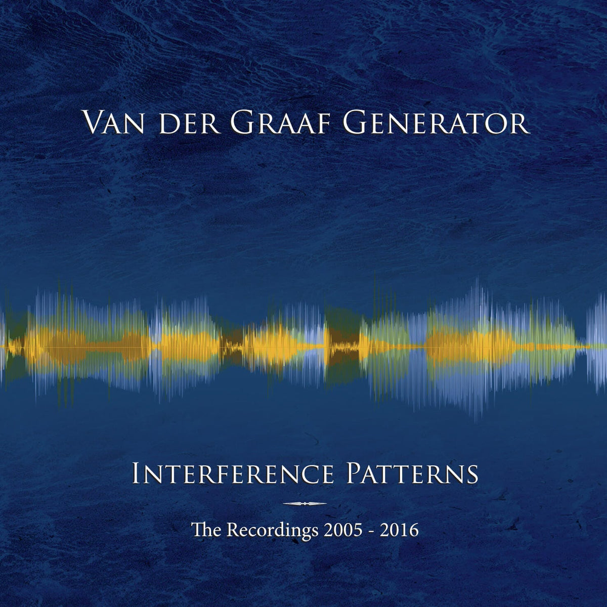 ECLEC142810 - Interference Patterns - The Recordings 2005-2016 - Van Der Graaf Generator