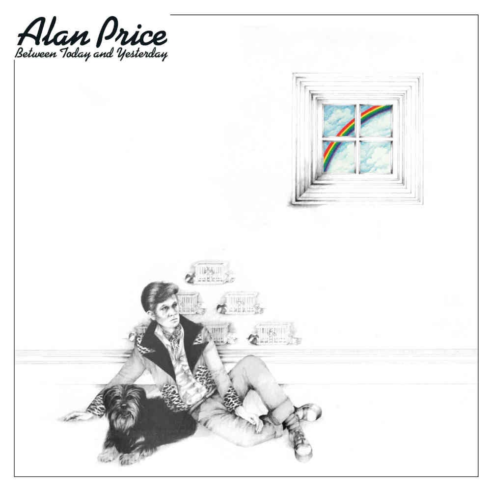 ECLEC2694 - Between Today And Yesterday: Remastered And Expanded Edition - Alan Price