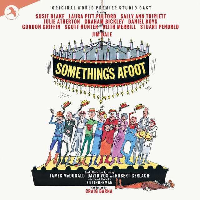CDJAY1458 - Something's Afoot - Original Cast Recording Live From The Barbican Theatre (complete Recording)