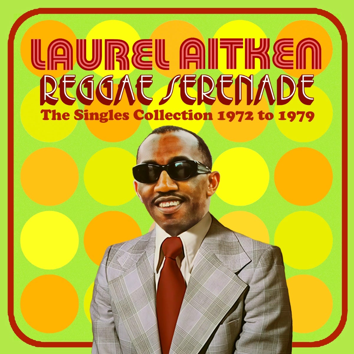 Laurel Aitken: Skinhead Ska - The Collection – Proper Music